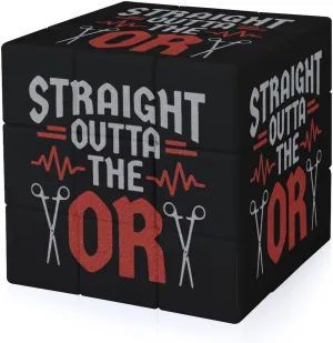 Nurse Straight Outta The OR Funny 3x3x3 Cube Smooth Lightweight Puzzle for Adult Graphic Printing Travel