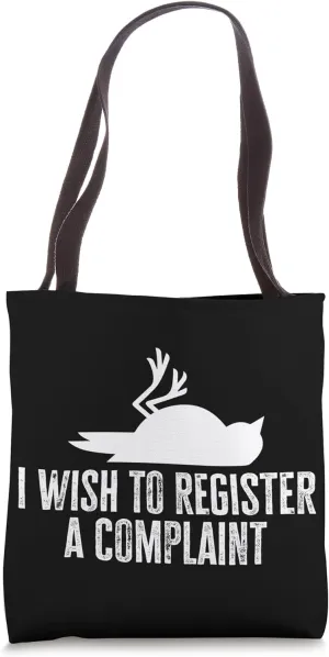 Parrot I Wish To Register A Complaint Bird Pet Owner Tote Bag